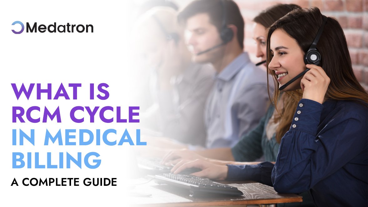 What is RCM Cycle in Medical Billing